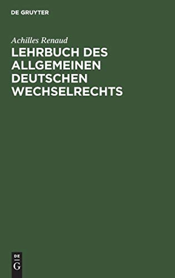 Lehrbuch des allgemeinen deutschen Wechselrechts