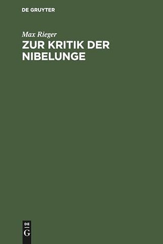 Zur Kritik der Nibelunge