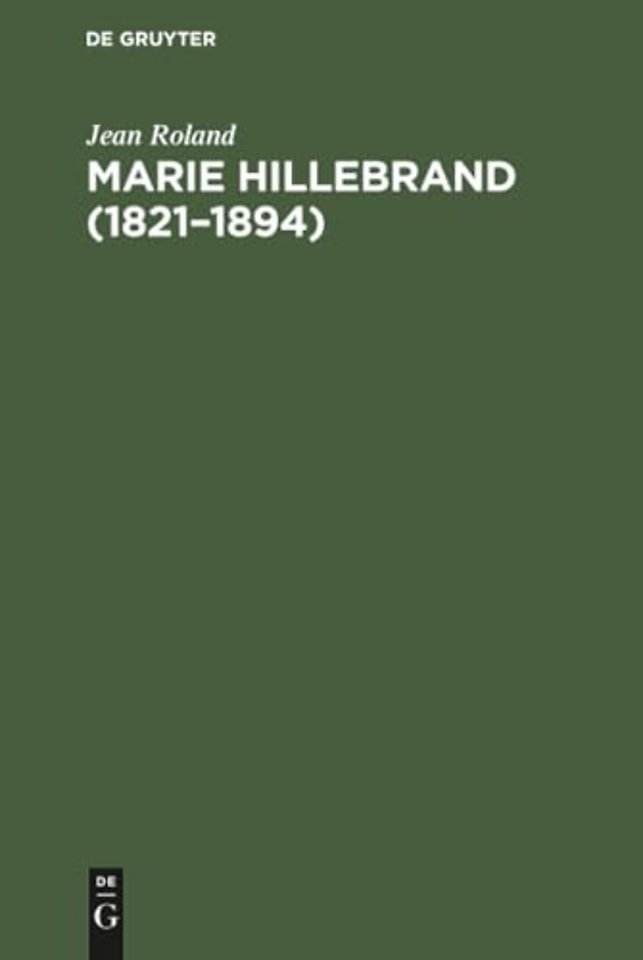 Marie Hillebrand (1821–1894) – Ihr Leben und erzieherisches Wirken