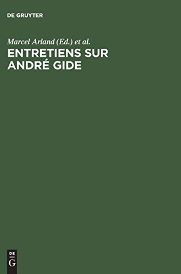 Entretiens Sur Andre Gide