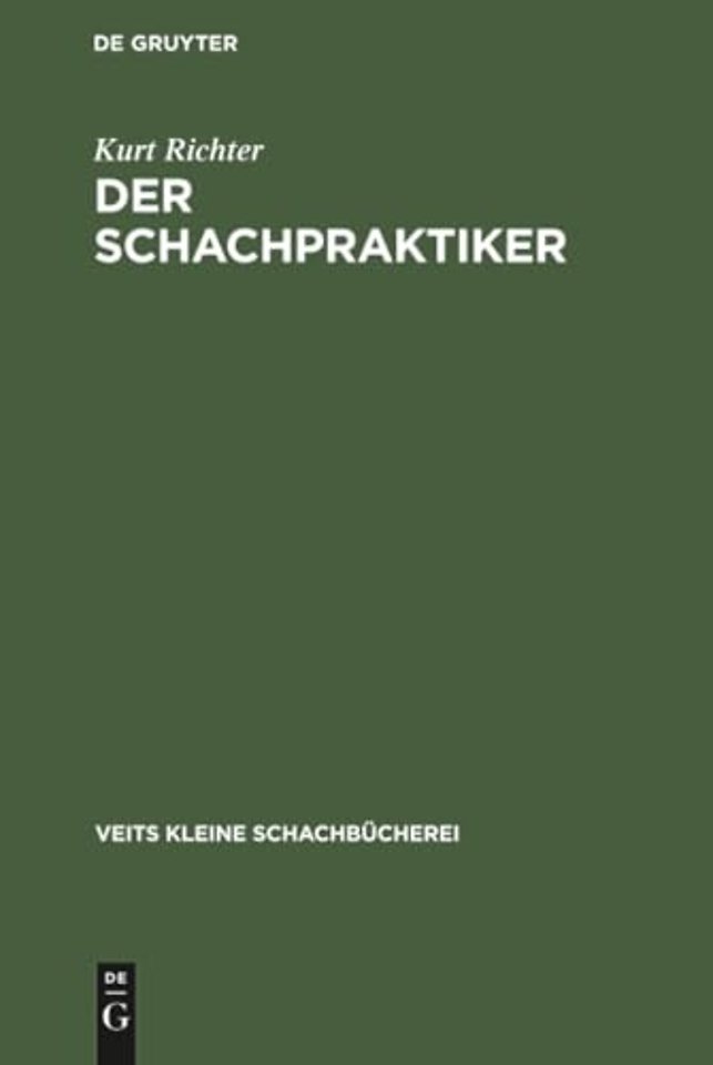 Der Schachpraktiker – Ein Wegweiser für Lernende