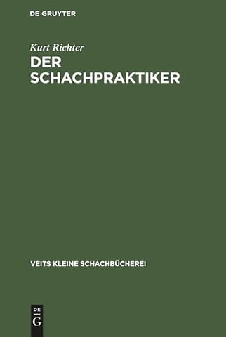 Der Schachpraktiker – Ein Wegweiser für Lernende