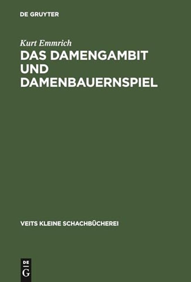 Das Damengambit Und Damenbauernspiel