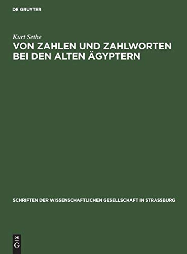 Von Zahlen und Zahlworten bei den alten Ägyptern – Und was für andere Völker und Sprachen daraus zu lernen ist. Ein Beitrag zur Geschichte von Rechenk