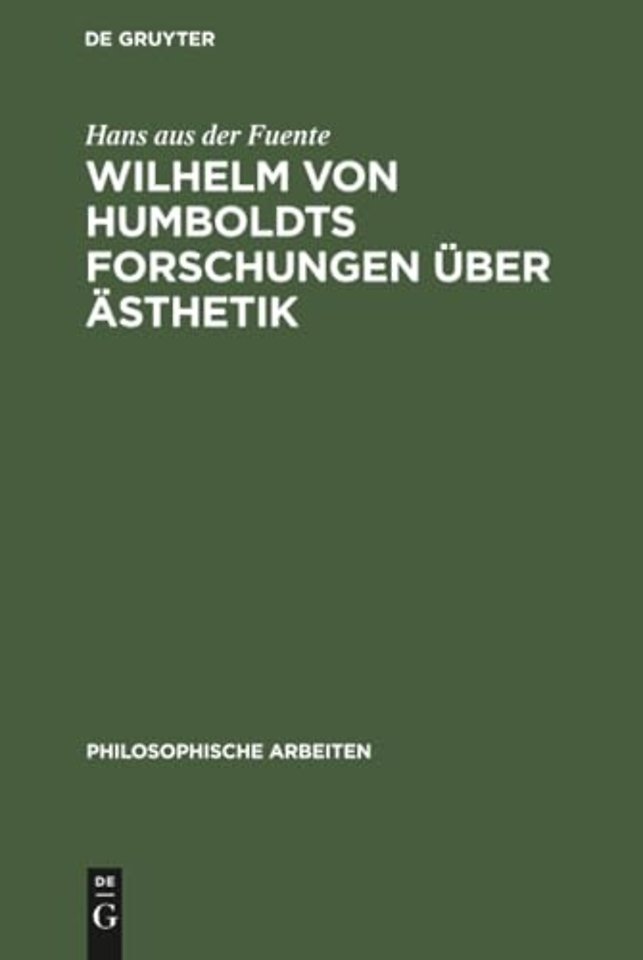 Wilhelm von Humboldts Forschungen über Ästhetik