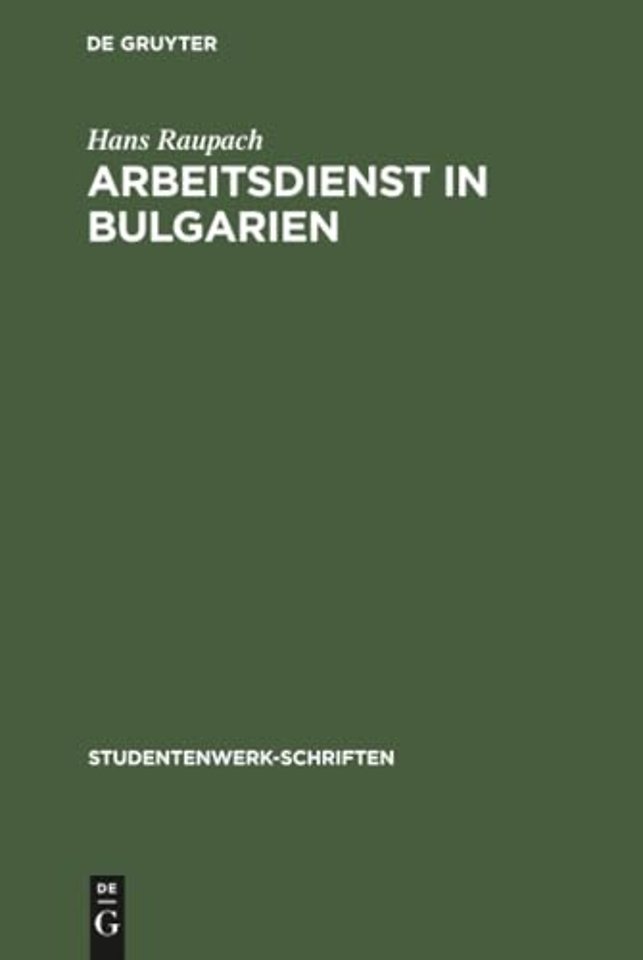Arbeitsdienst in Bulgarien – Studienergebnisse der Schlesischen Jungmannschaft