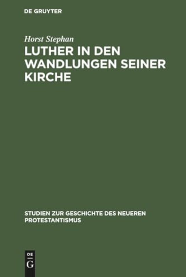 Luther in den Wandlungen seiner Kirche