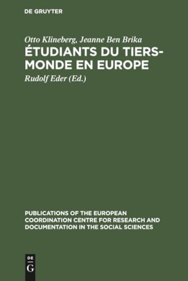Étudiants du tiers–monde en Europe – Problèmes d`adaption. Une étude effectuée en Autriche, en France, aux Pays–Bas et en Yougoslavie