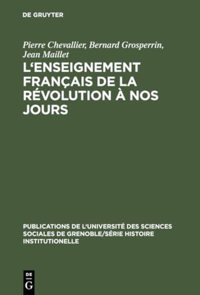L`Enseignement français de la Révolution à nos jours