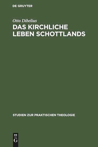 Das kirchliche Leben Schottlands