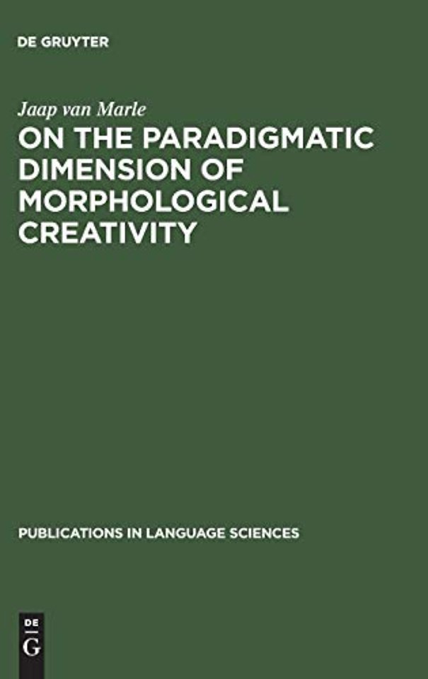 On the paradigmatic dimension of morphological creativity