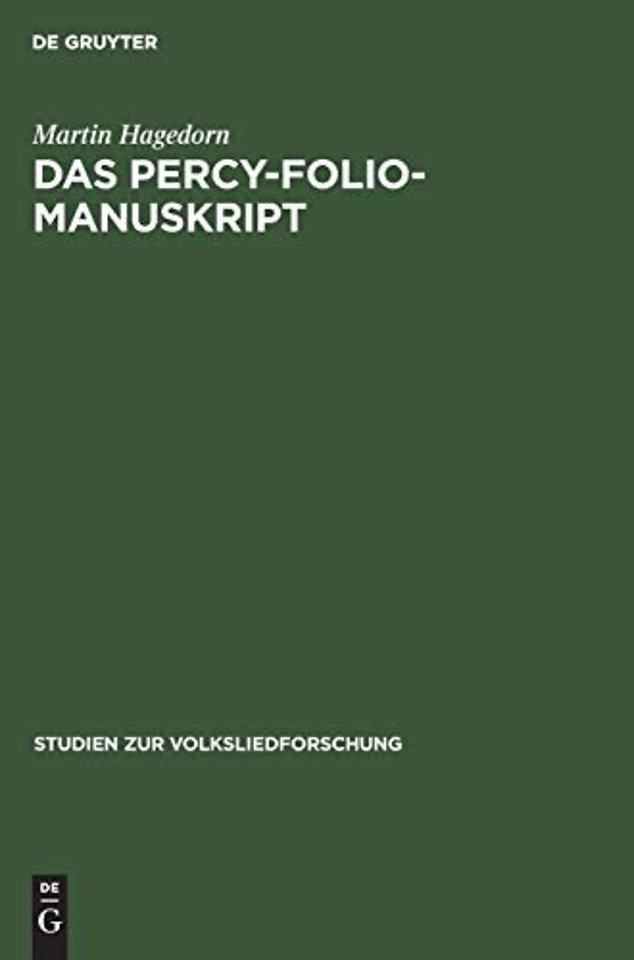 Das Percy–Folio–Manuskript – Die Stellung der Volksballaden des Percy–Folio–Manuskripts in der englisch–schottischen Volksballaden–Tradition