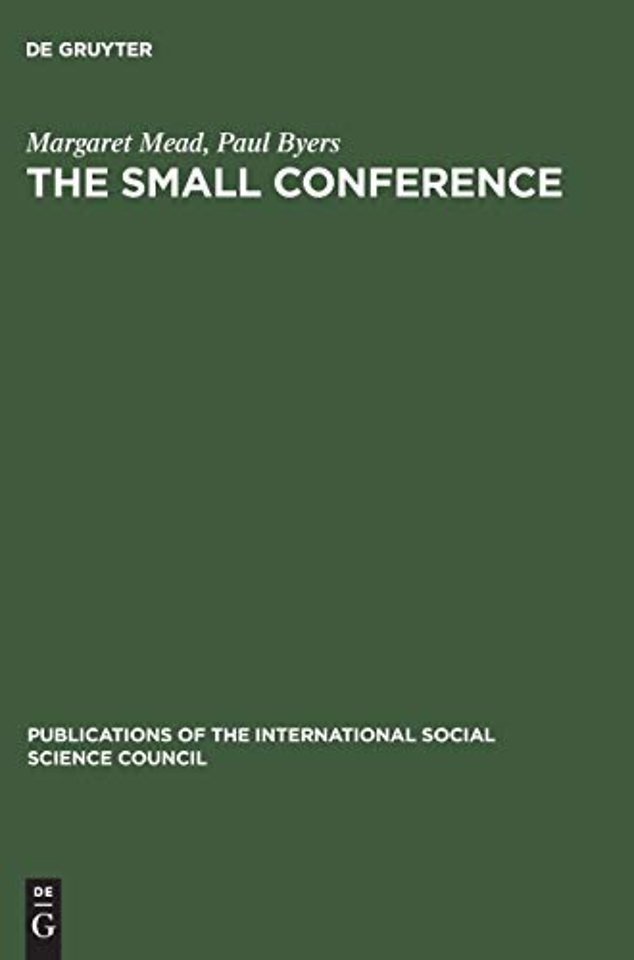 The small conference – An innovation in communication