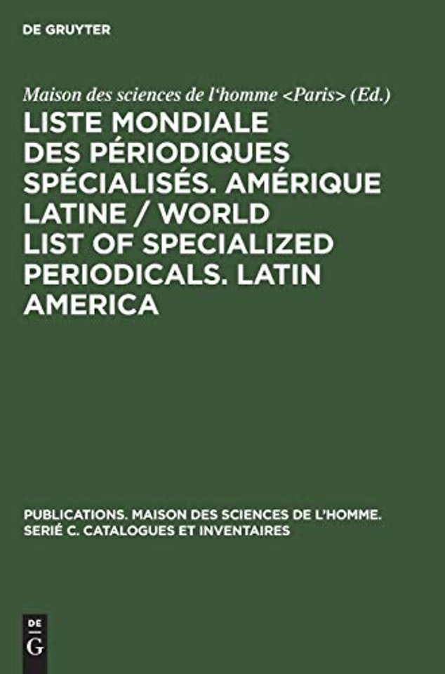 Liste mondiale des périodiques spécialisés. Amérique latine / World list of specialized periodicals. Latin America