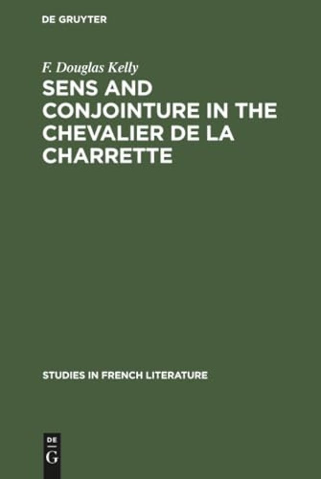 Sens and conjointure in the Chevalier de la Charrette
