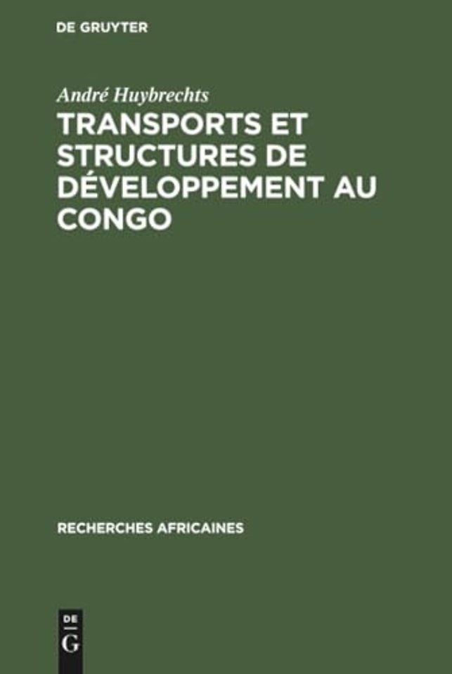 Transports et structures de developpement au Congo
