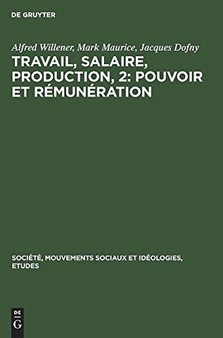Travail, salaire, production, 2: Pouvoir et rémunération