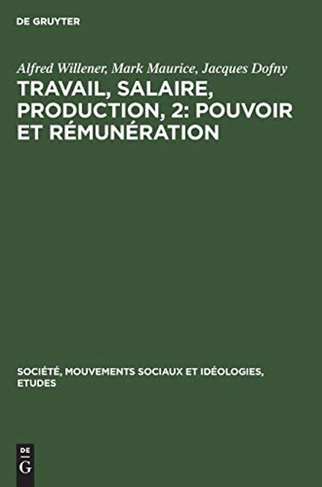 Travail, salaire, production, 2: Pouvoir et rémunération