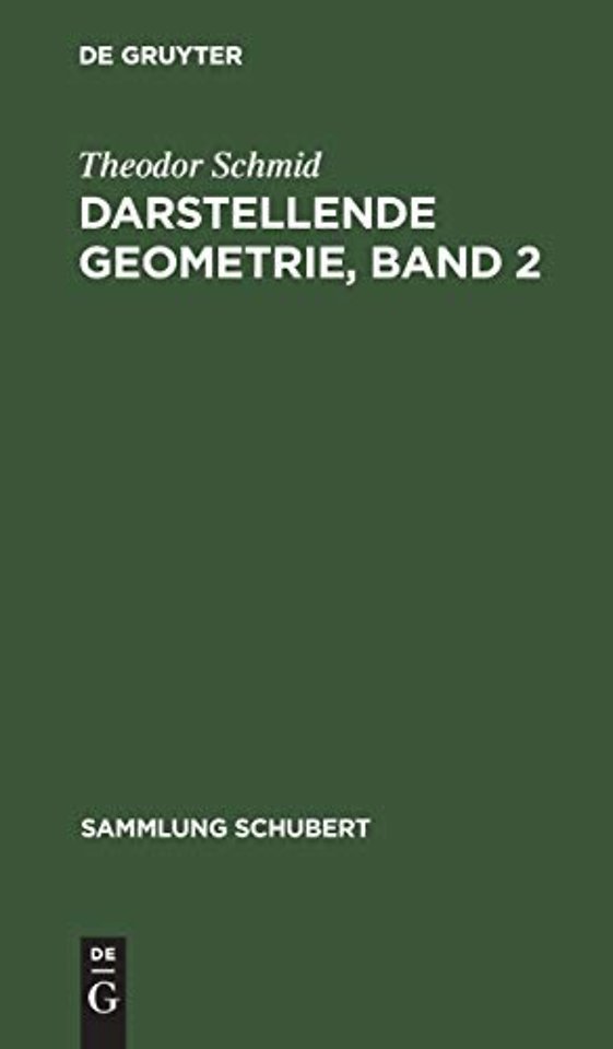 Darstellende Geometrie, Band 2