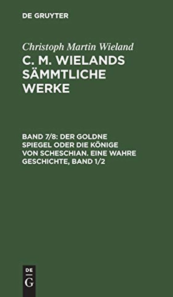 Der Goldne Spiegel Oder Die Konige Von Scheschian. Eine Wahre Geschichte, Band 1/2