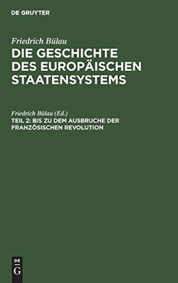 Bis zu dem Ausbruche der Französischen Revolution