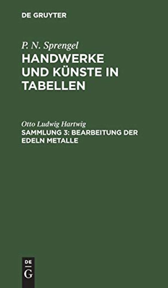 Bearbeitung der edeln Metalle