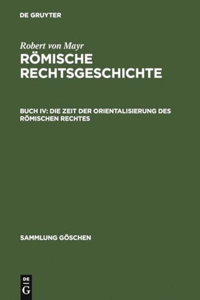 Die Zeit der Orientalisierung des romischen Rechtes