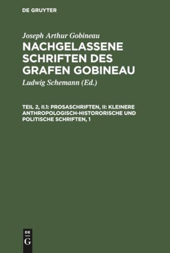 Prosaschriften, II: Kleinere Anthropologisch-Histororische Und Politische Schriften, 1
