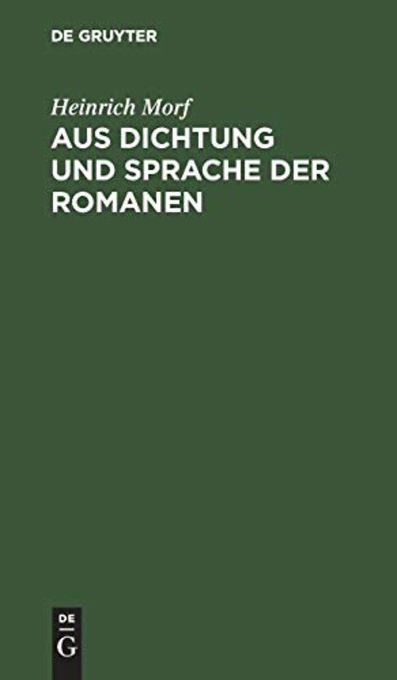 Aus Dichtung und Sprache der Romanen – Vorträge und Skizzen