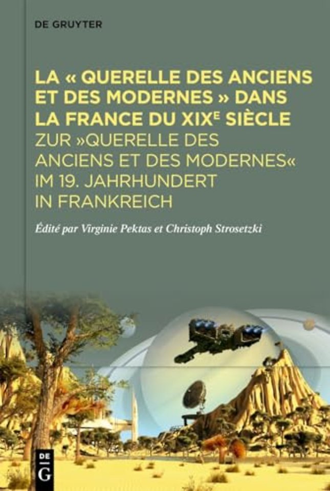 La « Querelle des Anciens et des Modernes » dans la France du XIXe siecle