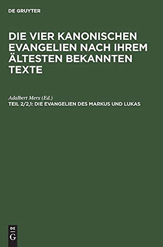 Die Evangelien des Markus und Lukas – Nach der syrischen im Sinaikloster gefundenen Palimpsesthandschrift. Mit vier Originalaufnahmen