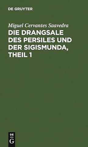 Die Drangsale des Persiles und der Sigismunda, T – Eine nordische Geschichte