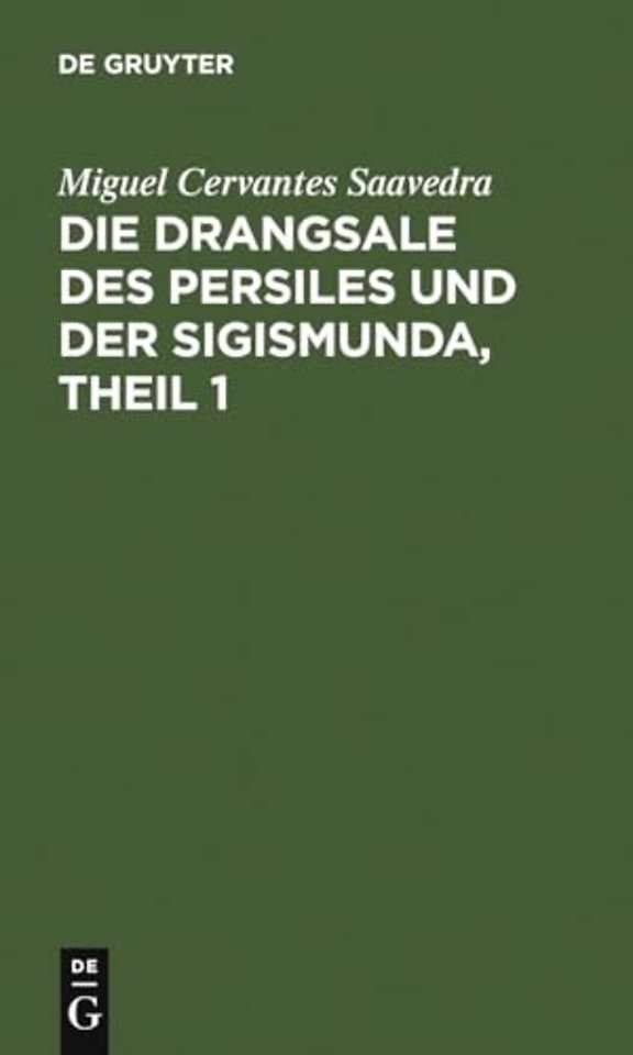 Die Drangsale des Persiles und der Sigismunda, T – Eine nordische Geschichte