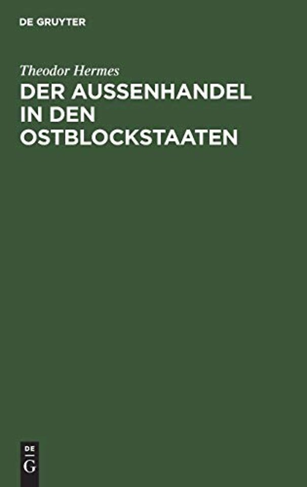 Der Aussenhandel in den Ostblockstaaten – Theorie und Praxis