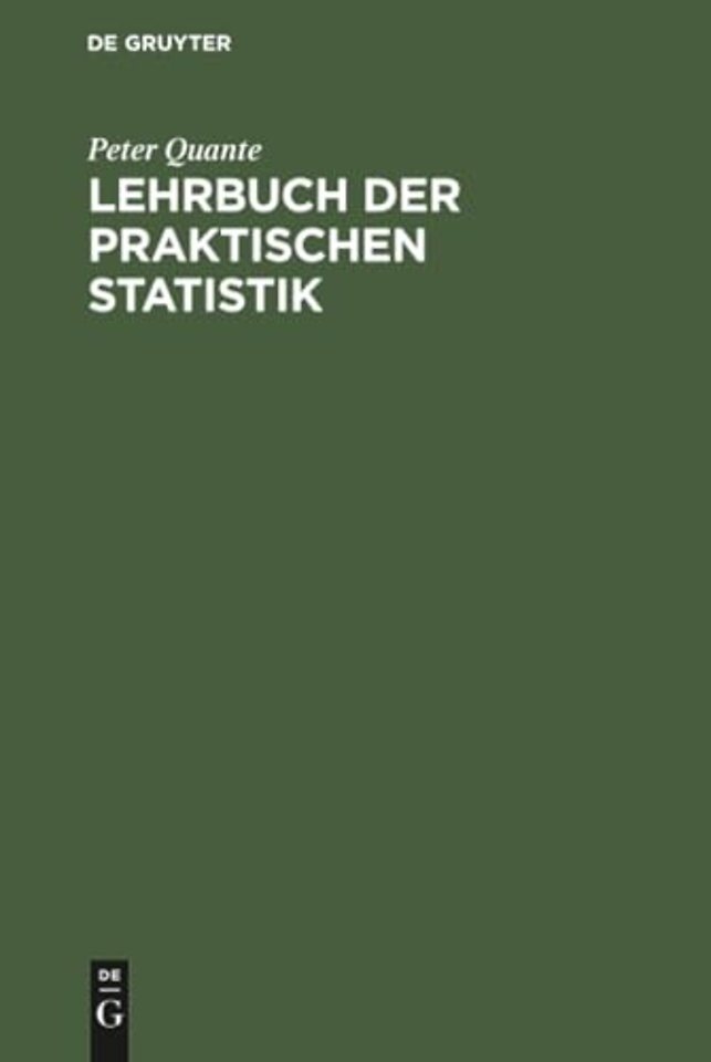 Lehrbuch der praktischen Statistik – Bevölkerungs–, Wirtschafts–, Sozialstatistik