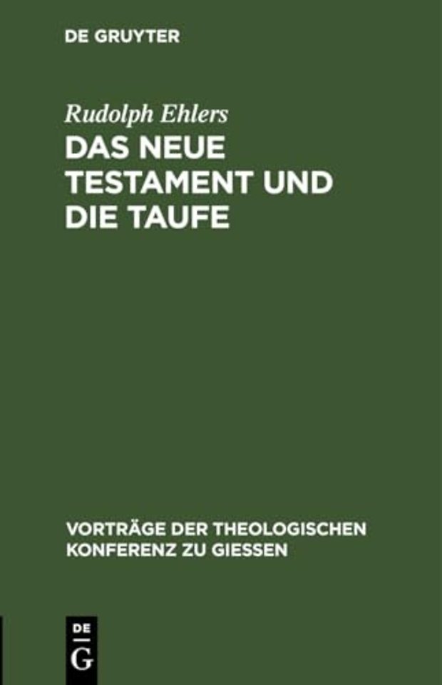 Das Neue Testament Und Die Taufe