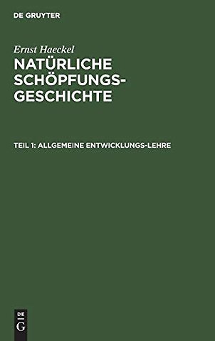 Allgemeine Entwicklungs–Lehre – (Transformismus und Darwinismus). I–XV. Vortrag.