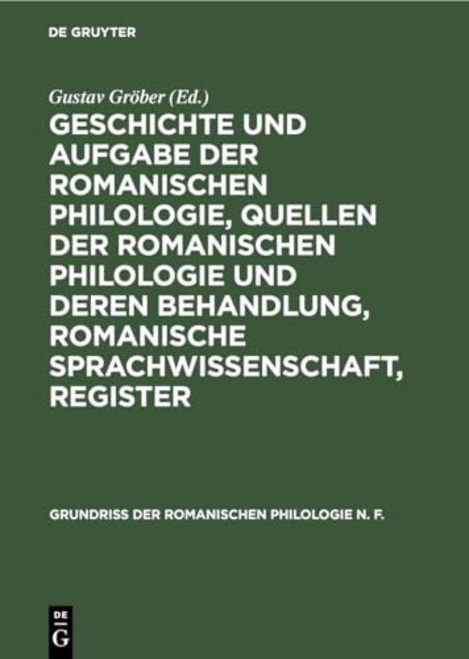 Geschichte und Aufgabe der romanischen Philologie, Quellen der romanischen Philologie und deren Behandlung, romanische Sprachwissenschaft, Registe