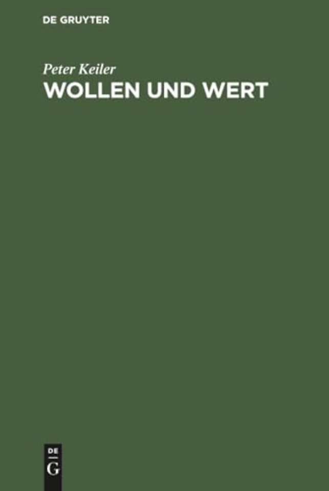 Wollen und Wert – Versuch der systematischen Grundlegung einer psychologischen Motivationslehre