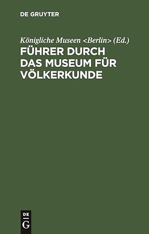 Führer durch das Museum für Völkerkunde