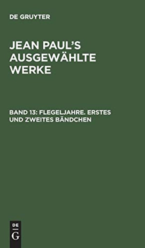 Flegeljahre. Erstes und zweites Bändchen