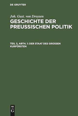 Der Staat des grossen Kurfürsten