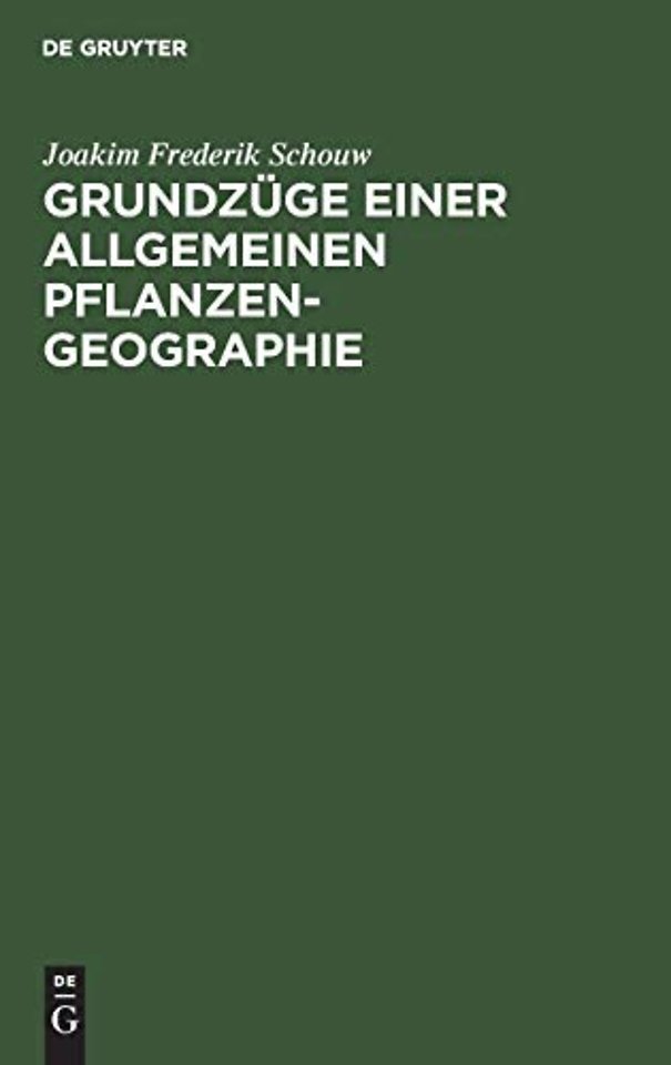 Grundzuge einer allgemeinen Pflanzengeographie