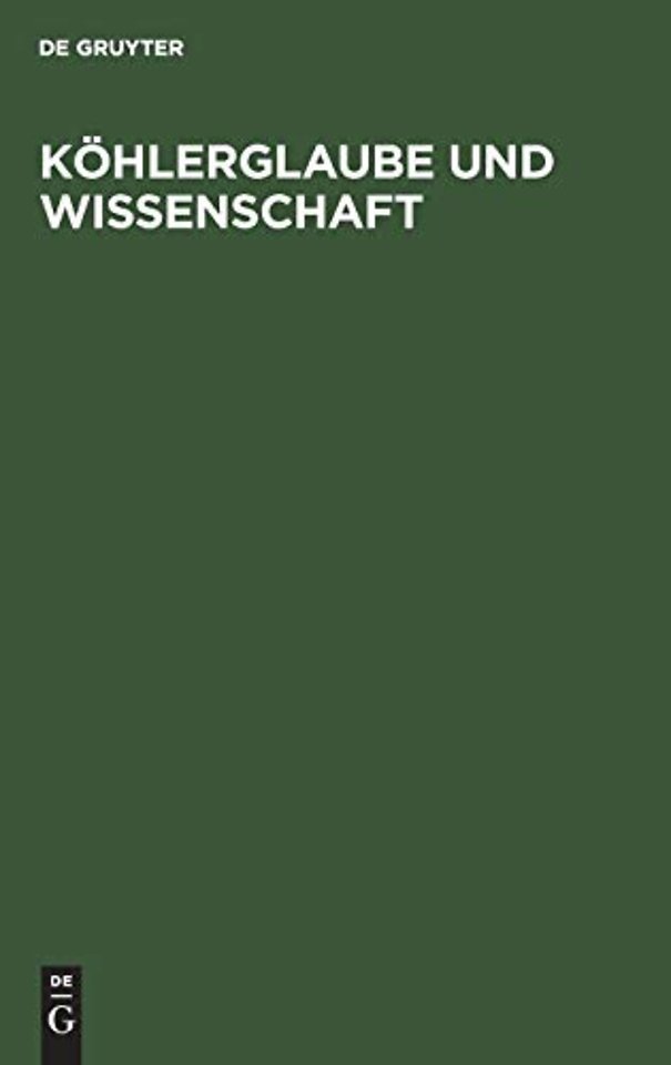 Köhlerglaube und Wissenschaft – Eine Streitschrift gegen Hofrath Rudolph Wagner in Göttingen