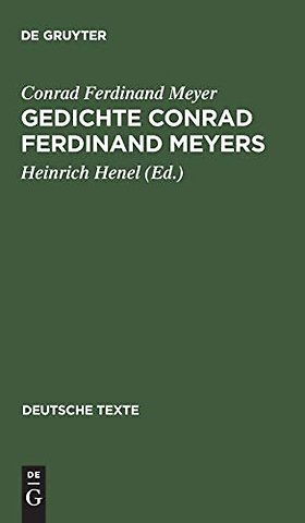 Gedichte Conrad Ferdinand Meyers – Wege ihrer Vollendung