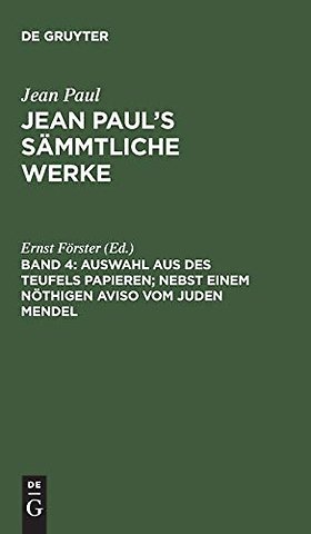 Auswahl aus des Teufels Papieren; nebst einem nöthigen Aviso vom Juden Mendel