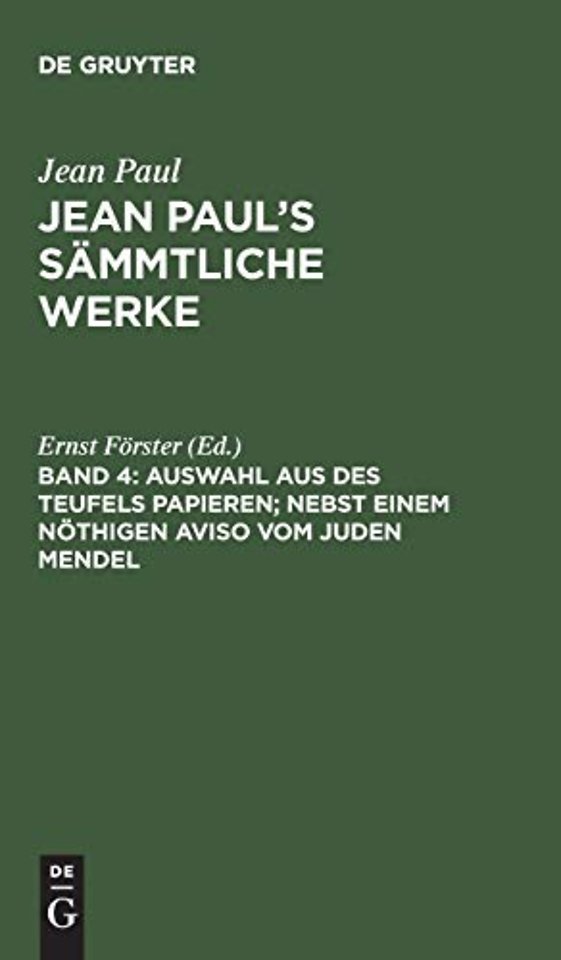 Auswahl aus des Teufels Papieren; nebst einem nöthigen Aviso vom Juden Mendel