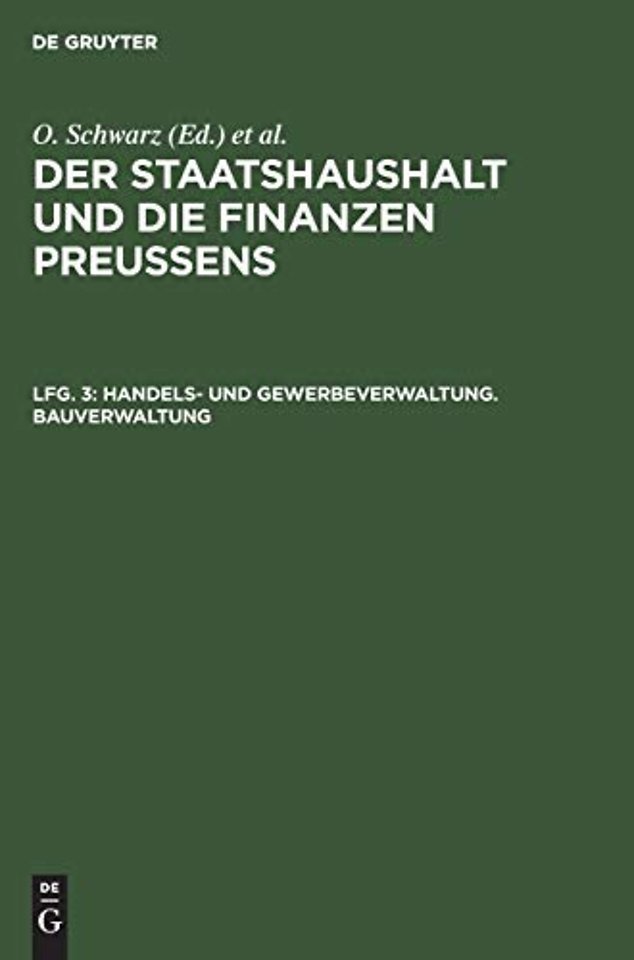 Handels– und Gewerbeverwaltung. Bauverwaltung