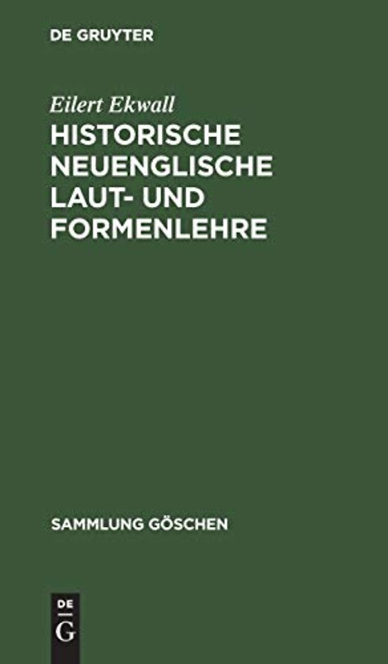 Historische neuenglische Laut– und Formenlehre