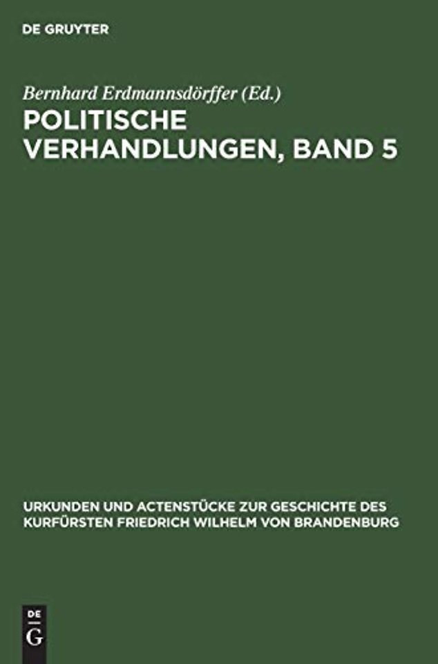 Politische Verhandlungen, Band 5